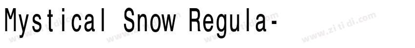 Mystical Snow Regula字体转换